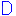 Texture for D