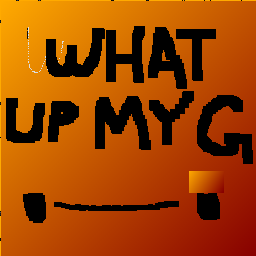 Texture for What Up my G